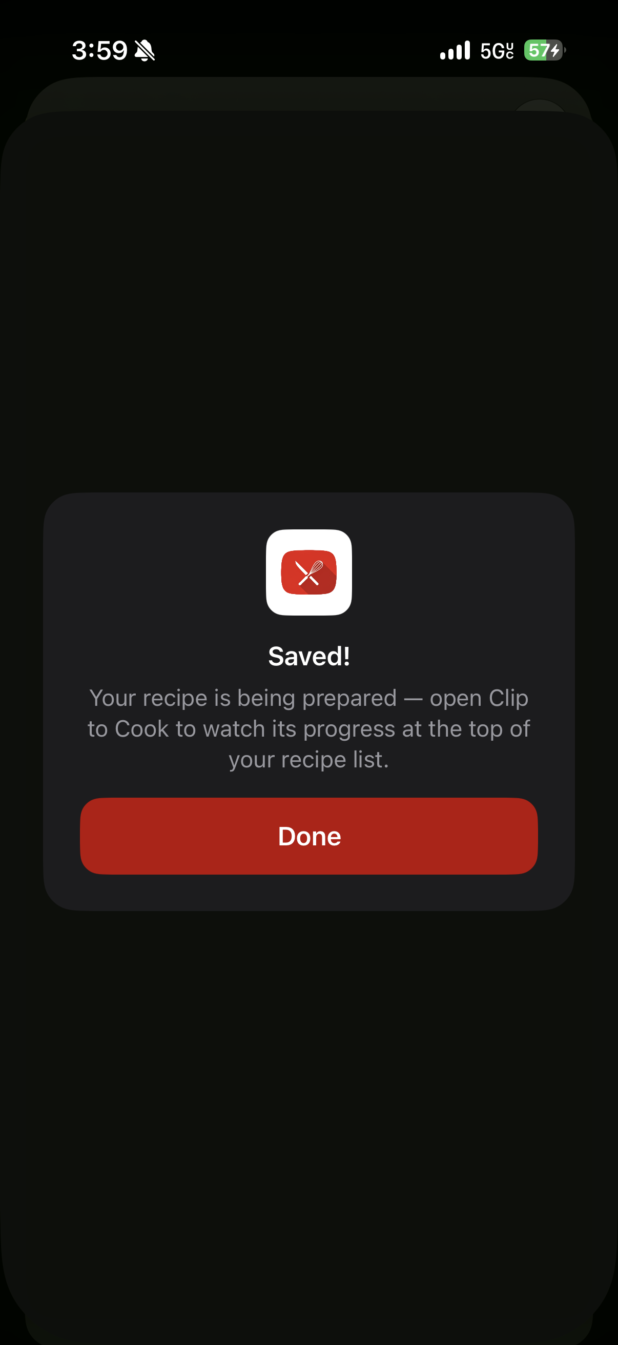Confirmation dialog reading Saved! Your recipe is being prepared — open Clip to Cook to watch its progress